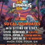 The Expendables High Tide Tour W/ Sitting on Stacy - Belly up Tavern San Diego 