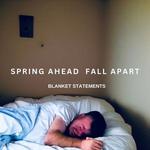 spring ahead fall apart