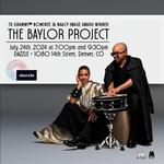 7X GRAMMY® Nominee & NAACP IMAGE Award Winner The Baylor Project