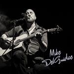 Mike DelGuidice All Original Songs Show