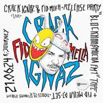 BLOCKHAAßMOCHA FM 1 RELEASE PARTY CRACK IGNAZ & FID MELLA LIVE