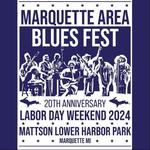 Marquette Area Blues Festival (Aug 30 - Seprt 1)