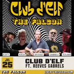 Club d'Elf ft. Reeves Gabrels: Live at The Falcon