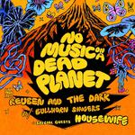 NO MUSIC ON A DEAD PLANET