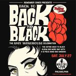 back to BACK TO BLACK: the AMY WINEHOUSE CELEBRATION