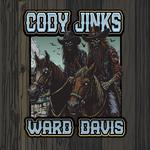 A Night With Cody Jinks & Ward Davis