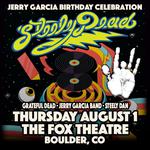 Steely Dead-v A Jerry Garcia Birthday Celebration!