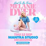 HAD TO BE THERE TOUR - MANTRA STUDIO