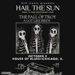 HAIL THE SUN: "WAKE" 10 YEAR ANNIVERSARY TOUR