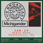 Big Spring Entertainment Presents: Michigander at Radio Room with support from Sydney Sprague