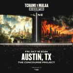 Tchami x Malaa (No Redemption) present The Line | Austin