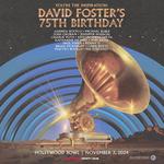 David Foster 75th Birthday Concert - Hollywood Bowl