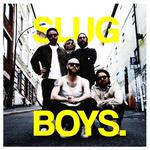 Slug Boys