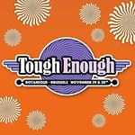 Tough Enough Festival 