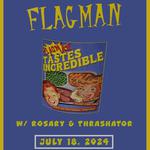 Flagman / Rosary / Thrashinator 