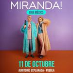 Miranda! en Puebla