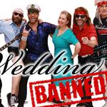 Wedding Banned at Huntley Concert Series