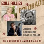 BC Unplugged Presents The Exile Follies with John Doe, Kristin Hersh & Grant-Lee Phillips