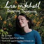 Lisa Mitchell: Dreaming, Swimming (Byron Shire)