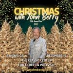 "Christmas with John Berry" The 28th Annual Tour