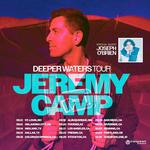 Jeremy Camp "Deeper Waters Tour" Fall 2024