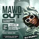 Mawd Out - DJ Puffy Live
