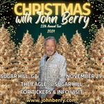 "Christmas with John Berry" The 28th Annual Tour