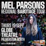 Mel Parsons Regional Sabotage Tour