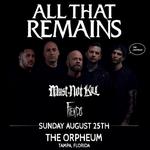 All That Remains w/ Fiends & Must Not Kill