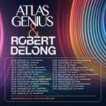Atlas Genius & Robert DeLong