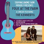 Folk at the Farm Presents: The Kennedys