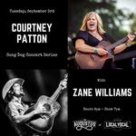 The Song Dog Concert Series with Zane Williams and Courtney Patton
