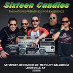 Sixteen Candles at Mercury Ballroom - Louisville, KY 