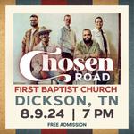 Chosen Road Live | First Baptist Church of Dickson, TN