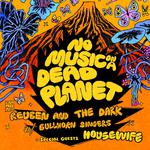 Music Declares Emergency Presents: No Music On a Dead Planet