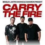 Bensley, Justin Hawkes & Kumarion present CARRY THE FIRE San Juan PR