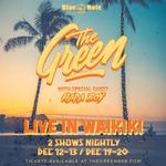 The Green Live in Waikiki
