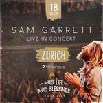 Sam Garrett in Zürich | More Life More Blessings tour