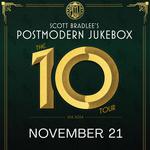 Scott Bradlee’s Postmodern Jukebox – The ‘10’ Tour