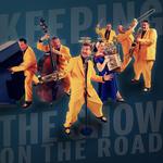 The Jive Aces - Keeping The Show On The Road Tour