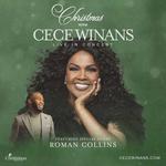 CHRISTMAS with CECE WINANS with Special Guest: Roman Collins