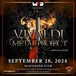 VIVALDI METAL PROJECT + Special Guests at Slaughter (Milano, Italy)