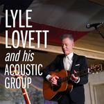 An Evening with Lyle Lovett and his Acoustic Group