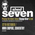 Shed Seven - Change Giver & Hits 