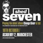 Shed Seven - Change Giver & Hits 