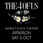 THE 4 OF US | Market Place Theatre, Armagh