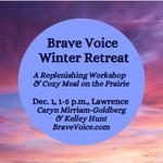 Brave Voice Winter Retreat