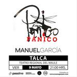 Manuel García: Pánico en Talca