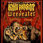 KING PARROT: When the Weed Meets the Speed Tour