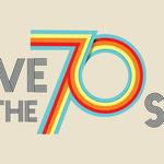 We Love the 70's